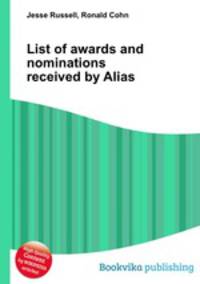List of awards and nominations received by Alias