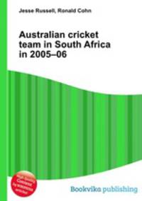 Australian cricket team in South Africa in 2005–06