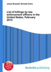 List of killings by law enforcement officers in the United States, February 2012