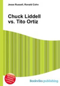 Chuck Liddell vs. Tito Ortiz