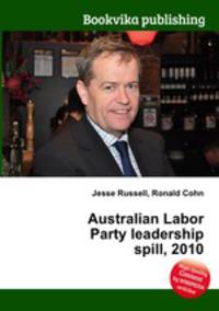 Australian Labor Party leadership spill, 2010