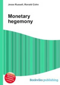 Monetary hegemony