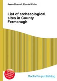 List of archaeological sites in County Fermanagh