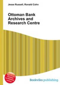 Ottoman Bank Archives and Research Centre