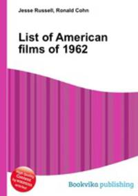 List of American films of 1962