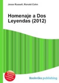 Homenaje a Dos Leyendas (2012)