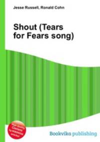 Shout (Tears for Fears song)