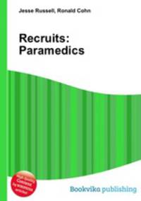 Recruits: Paramedics