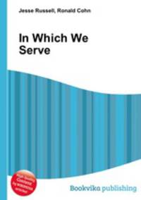 In Which We Serve