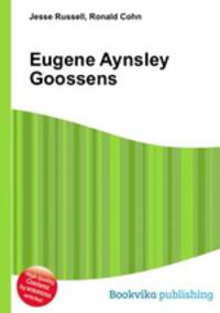 Eugene Aynsley Goossens