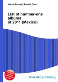 List of number-one albums of 2011 (Mexico)
