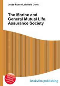 The Marine and General Mutual Life Assurance Society