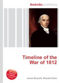 Timeline of the War of 1812