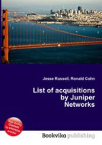 List of acquisitions by Juniper Networks
