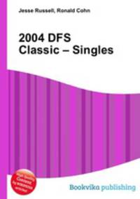 2004 DFS Classic – Singles