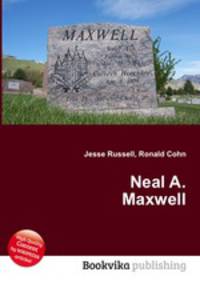 Neal A. Maxwell