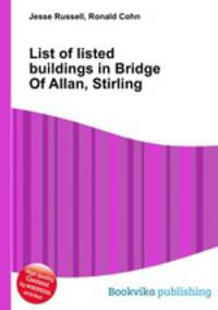 List of listed buildings in Bridge Of Allan, Stirling