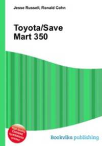 Toyota/Save Mart 350