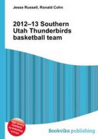 2012–13 Southern Utah Thunderbirds basketball team