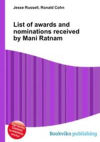 List of awards and nominations received by Mani Ratnam