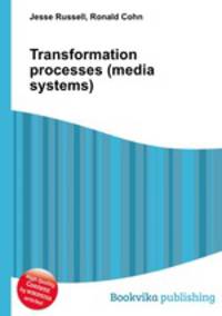 Transformation processes (media systems)