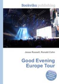 Good Evening Europe Tour