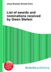 List of awards and nominations received by Gwen Stefani