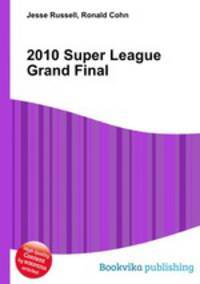 2010 Super League Grand Final