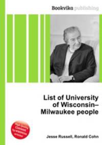 List of University of Wisconsin–Milwaukee people
