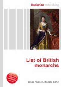 List of British monarchs