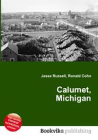 Calumet, Michigan