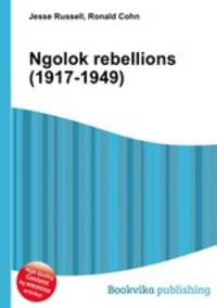 Ngolok rebellions (1917-1949)