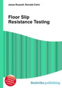 Floor Slip Resistance Testing