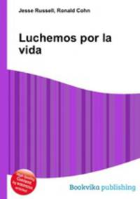 Luchemos por la vida