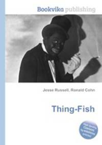 Thing-Fish