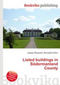 Listed buildings in Sodermanland County
