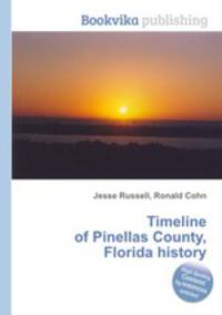 Timeline of Pinellas County, Florida history
