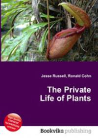 The Private Life of Plants