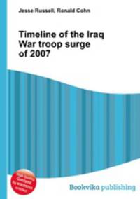 Timeline of the Iraq War troop surge of 2007