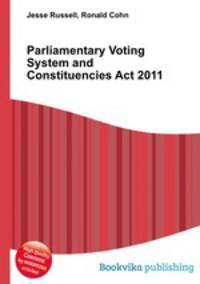 Parliamentary Voting System and Constituencies Act 2011
