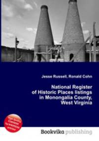 National Register of Historic Places listings in Monongalia County, West Virginia