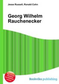 Georg Wilhelm Rauchenecker