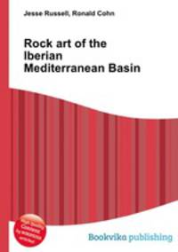 Rock art of the Iberian Mediterranean Basin