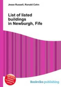List of listed buildings in Newburgh, Fife