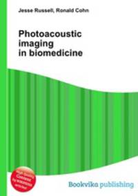 Photoacoustic imaging in biomedicine