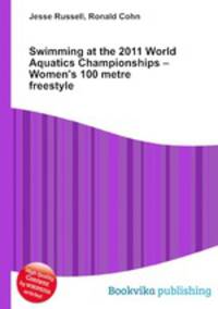 Swimming at the 2011 World Aquatics Championships – Women