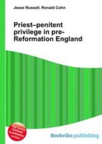 Priest–penitent privilege in pre-Reformation England