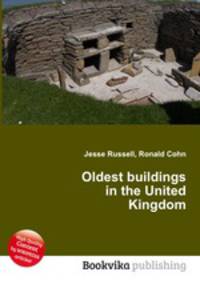 Oldest buildings in the United Kingdom