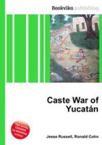 Caste War of Yucatan