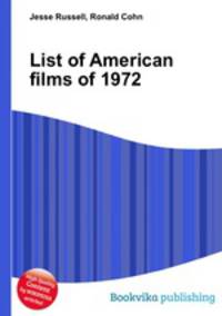 List of American films of 1972
